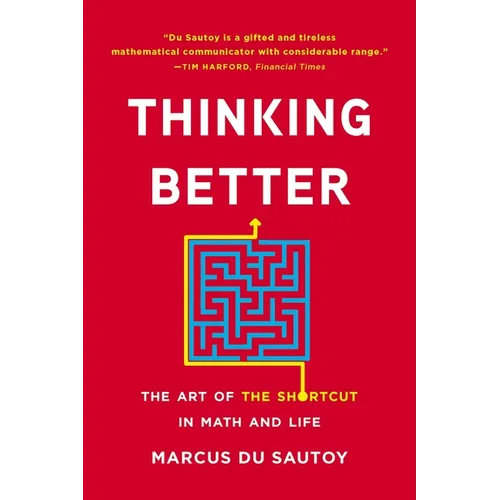 Thinking Better: The Art of the Shortcut in Math and Life