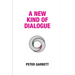 A New Kind of Dialogue
