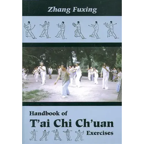 Handbook of t'Ai Chi Ch'uan Exercises
