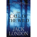 The Call of the Wild: Student Edition