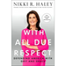 With All Due Respect: Defending America with Grit and Grace