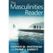The Masculinities Reader