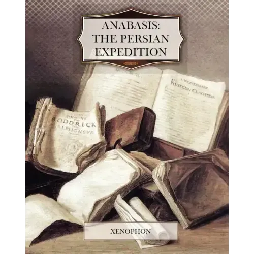 Anabasis: The Persian Expedition