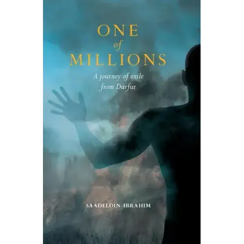 One of Millions: A journey of exile from Darfur