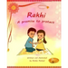 Rakhi - A promise to protect