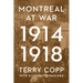 Montreal at War, 1914-1918