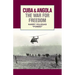 Cuba & Angola the War for Free