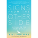 Signs from the Other Side: Opening to the Spirit World