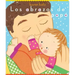 Los Abrazos de Papá = Daddy Hugs