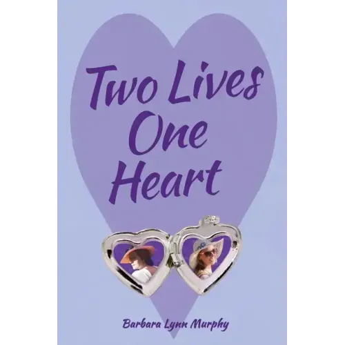Two Lives, One Heart