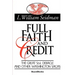Full Faith and Credit: The Great S & L Debacle and Other Washington Sagas