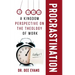 Procrastination: A Kingdom Perspective on The Theology of Work