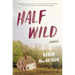 Half Wild: Stories