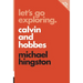 Let's Go Exploring: Calvin and Hobbes