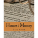 Honest Money (Large Print Edition): The Biblical Blueprint for Money and Banking