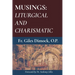 Musings: Liturgical and Charismatic
