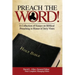 Preach the Word! a Collection of Essays on Biblical Preaching in Honor of Jerry Vines