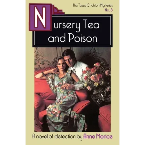Nursery Tea and Poison: A Tessa Crichton Mystery