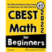 CBEST Math for Beginners: The Ultimate Step by Step Guide to Preparing for the CBEST Math Test