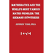 Mathematics And The World's Most Famous Maths Problem: The Riemann Hypothesis