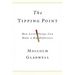 The Tipping Point: How Little Things Can Make a Big Difference