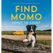 Find Momo Coast to Coast: A Photography Book