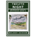 Twelfth Night: A Wendover House Mystery