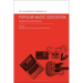 The Bloomsbury Handbook of Popular Music Education: Perspectives and Practices