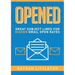 Opened: Great Subject Lines for Higher Email Open Rates