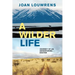 A Wilder Life: Journey of an Adventuring Doctor