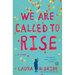 We Are Called to Rise