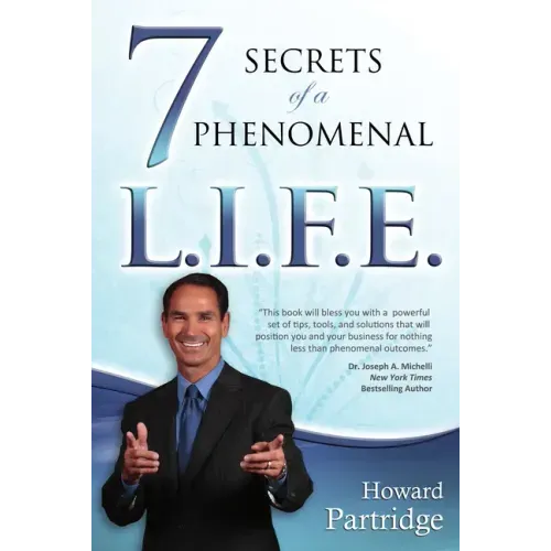 7 Secrets of a Phenomenal L.I.F.E.