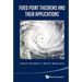 Fixed Point Theorems and Their Applications