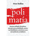 Polimatía: Domina múltiples disciplinas, aprende nuevas habilidades, piensa con flexibilidad y conviértete en un extraordinario autodidacta
