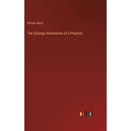 The Strange Adventures of a Phaeton