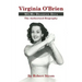 Virginia O'Brien: MGM's Deadpan Diva