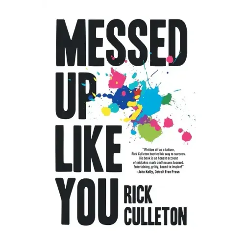 Messed Up Like You: How ADHD and anxiety didn't stop me from becoming a successful entrepreneur