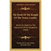 The Book Of The Knight Of The Tower, Landry: Which He Made For The Instruction Of His Daughters (1868)