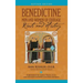 Benedictine Men and Women of Courage: Roots and History