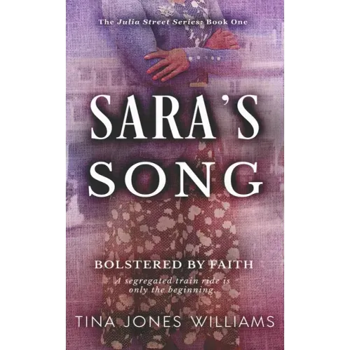 Sara's Song: The Julia Street Series Book 1