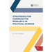 Strategies for Comparative Research in Political Science