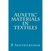 Auxetic Materials in Textiles