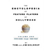 The Encyclopedia of Feature Players of Hollywood, Volume 1