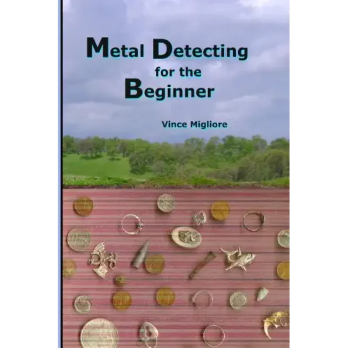 Metal Detecting for the Beginner