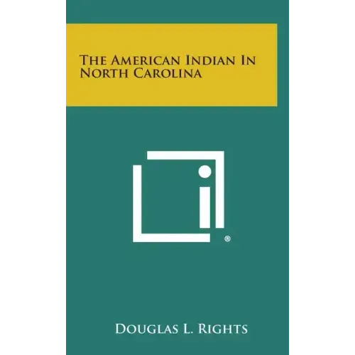 The American Indian in North Carolina