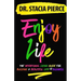 Enjoy Life: The Intentional Living Guide for Building a Beautiful Life and Business
