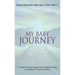 My Baby Journey: A guided journal to support you through the peaks and valleys of trying to conceive