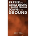 Prayer Like Great Drops Of Blood Falling Down To The Ground