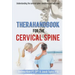 TheraHandbook for the Cervical Spine: Understanding the cervical spine, conditions and self-care