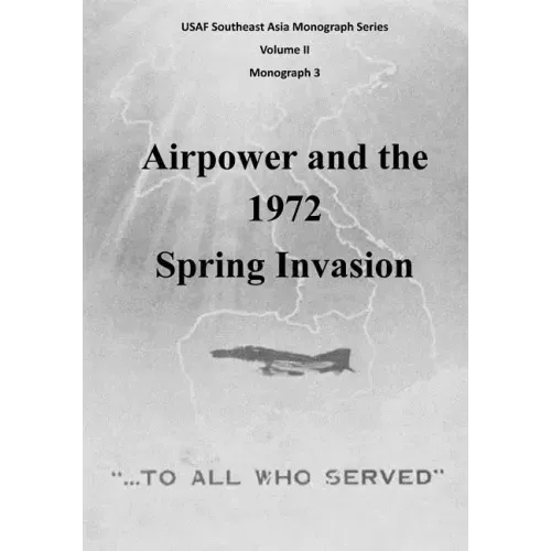 Airpower and the 1972 Spring Invasion